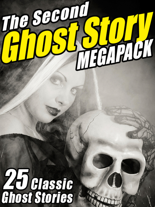 Title details for The Second Ghost Story Megapack by M.R. James - Available